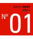 Datos de la revista, mayo 2007, a�o 1, n�mero 01