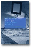 Portada del libro Todos los buitres y el tigre