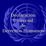Declaraci&oacute;n Universal de los Derechos Humanos