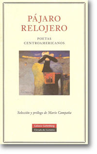Portada del libro P&aacute;jaro relojero. Poetas centroamericanos