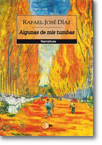 Portada del libro Algunas de mis tumbas