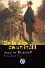 Portada del libro De la vida de un in&uacute;til