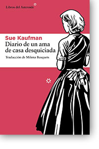 Diario de un ama de casa desquiciada Diario de un ama de casa desquiciada